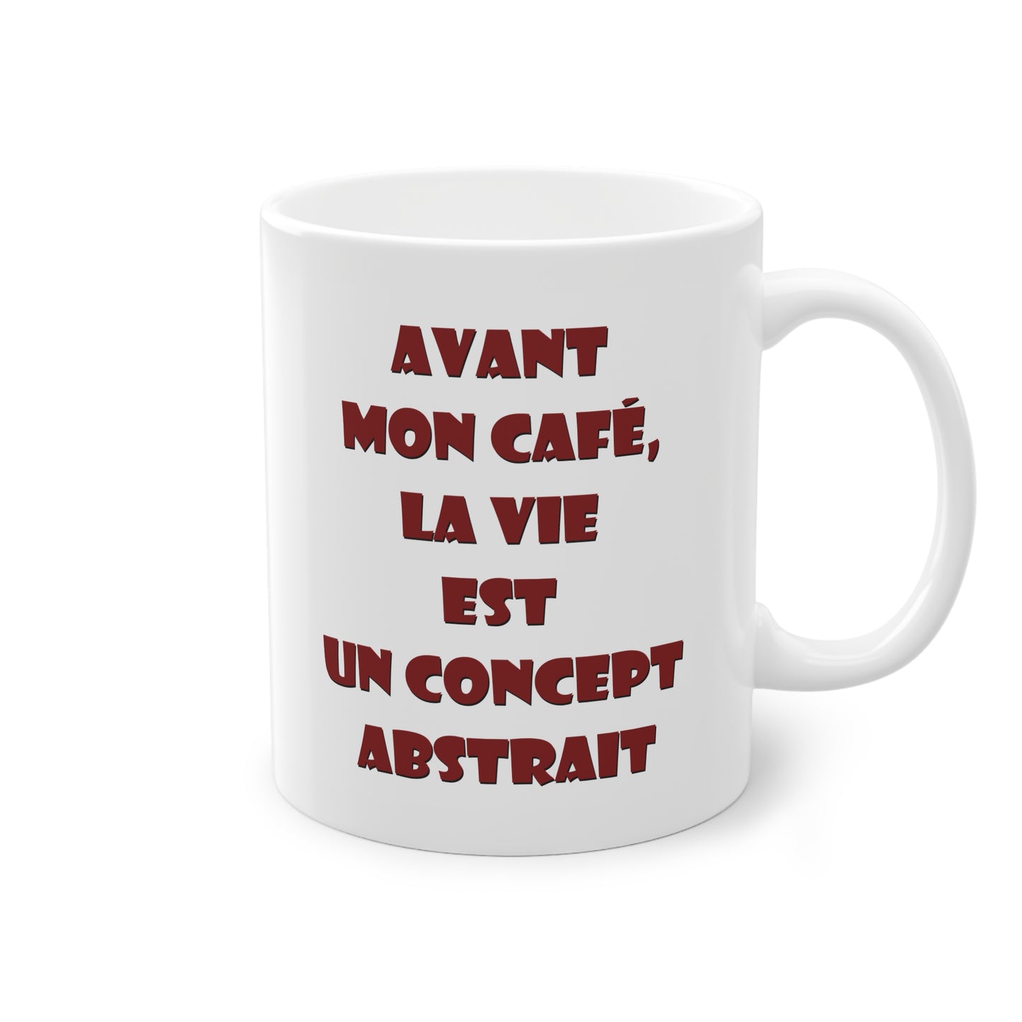Mug humoristique avec phrase sur la vie et café